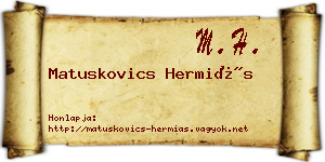 Matuskovics Hermiás névjegykártya